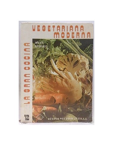 La Gran Cocina Vegetariana Moderna