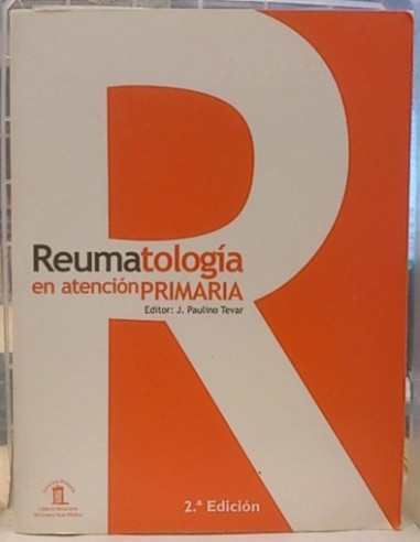 Reumatología En Atención Primaria. 2ª Edición