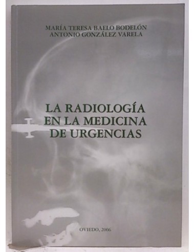 La Radiología En La Medicina De Urgencias