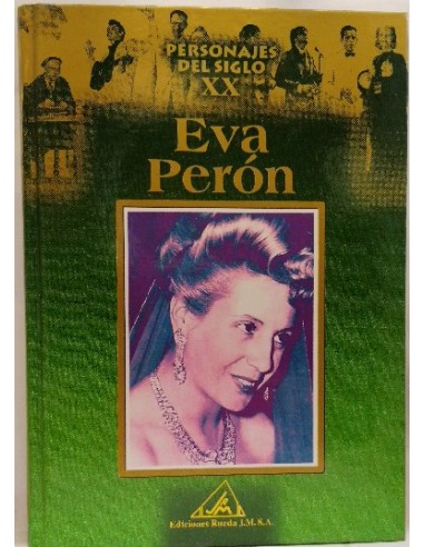 Personales Del Siglo Xx, Eva Perón