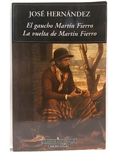 El Gaucho Martín Fierro - La Vuelta De Martín Fierro