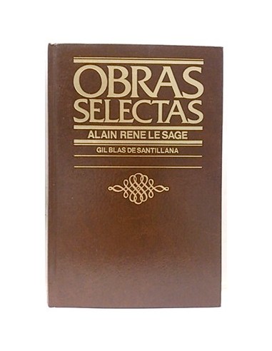 Obras Selectas. Gil Blas De Santillana