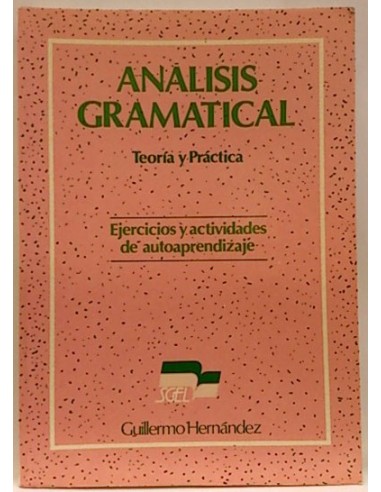 Análisis Gramatical: Teoría Y Práctica