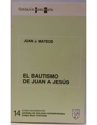 El Bautismo De Juan A Jesús