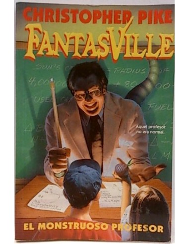 Fantasville, 13. El Monstruoso Profesor