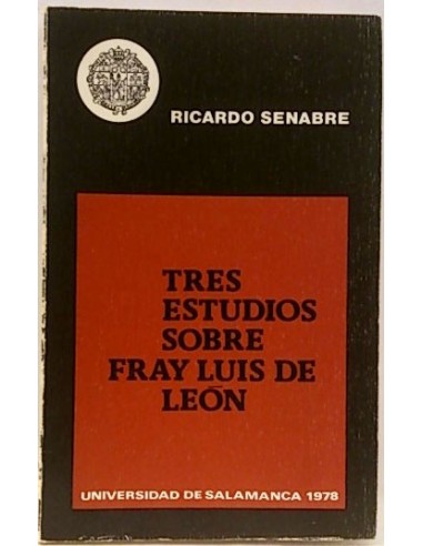 Tres Estudios Sobre Fray Luis De León
