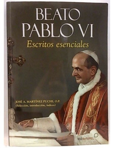Beato Pablo Vi, Escritos Esenciales