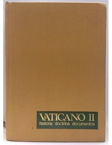 Enciclopedia Conciliar. Vaticano Ii. Historia, Doctrina, Documentos
