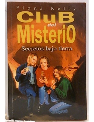 El Club Del Misteriom 8. Secretos Bajo Tierra