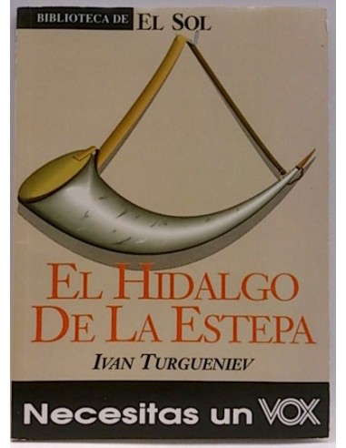 El Hidalgo De La Estepa