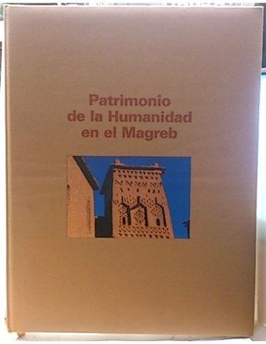 Patrimonio De La Humanidad En El Magreb