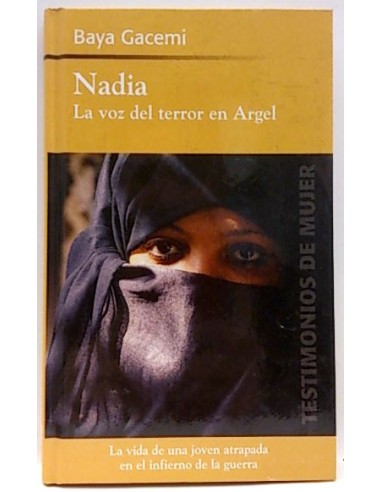 Nadia: La Voz Del Terror En Argel
