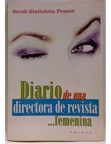 Diario De Una Directora De Revista Femenina