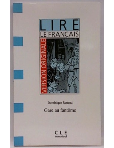 Lire Le Français. Gare Au Fantôme