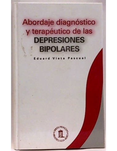 Abordaje Diagnóstico Y Terapéutico De Las Depresiones Bipolares