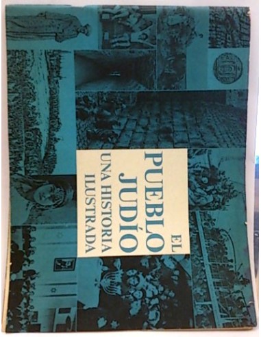 El Pueblo Judio, Una Historia Ilustrada