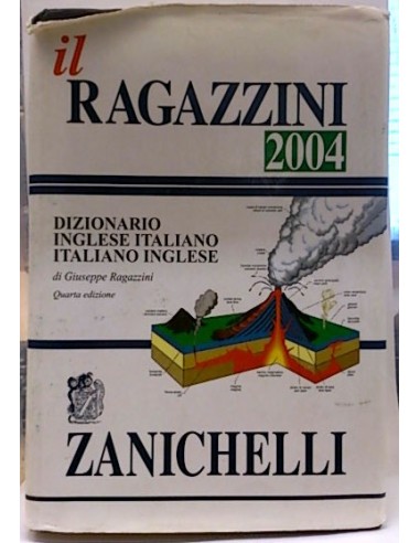 IL Ragazzini 2004. Dizionario Inglese Italiano, Italiano Inglese