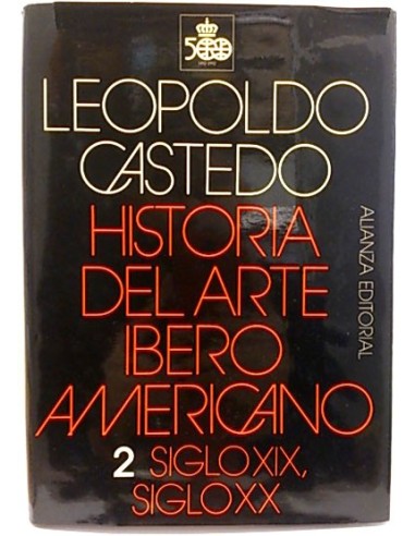 Historia Del Arte Iberoamericano, 2. Siglo Xix, Siglo XX