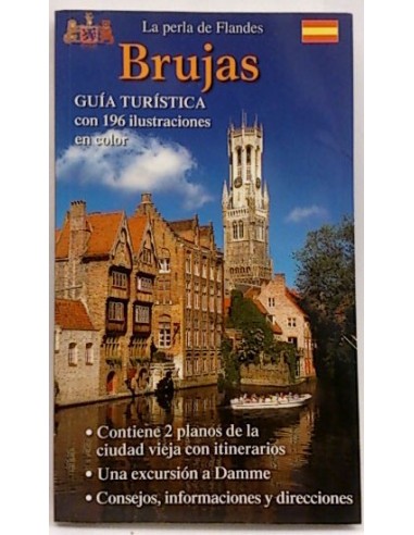 Brujas La Perla De Frances. Guía Turística Con 196 Ilustraciones A Color