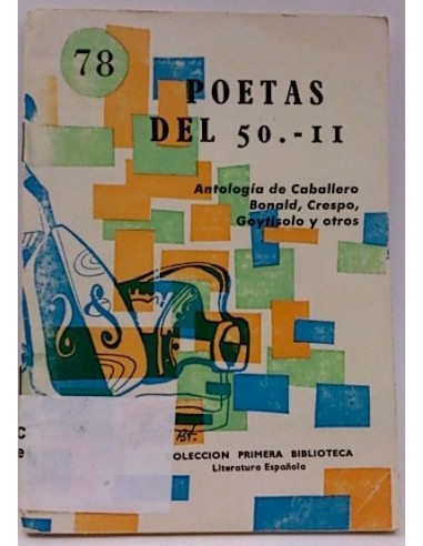 Coleccion Primera Biblioteca. Poetas Del 50, Tomo II