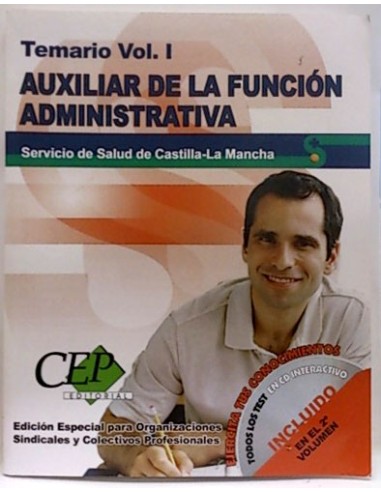 Auxiliar De La Función Administrativa, Servicio De Salud De Castilla-La Mancha. Temario I