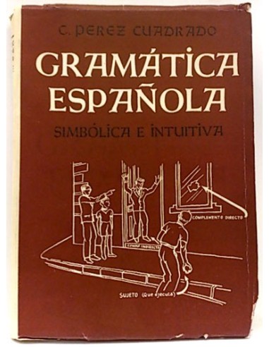 Gramática Española, Simbñolica E Intuitva