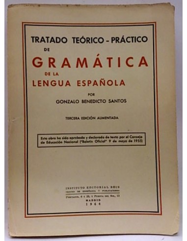 Tratado Teórico-Práctico De Gramatica De La Lengua Española