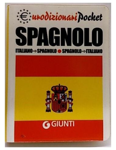 Eurodizionari Pocket. Spagnolo. Italiano-Spagnolo Spagnolo-Italiano