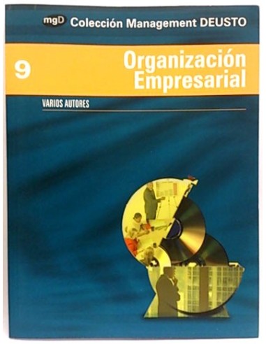Colección Management Deusto. Organizacion Empresarial