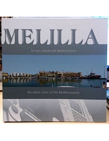 Melilla. La Voz Callada Del Mediterráneo