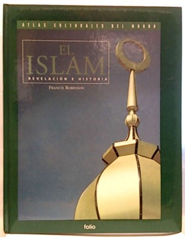 El Islam, Revelación E Historia