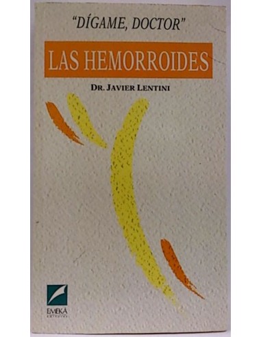 Hemorroides, Las
