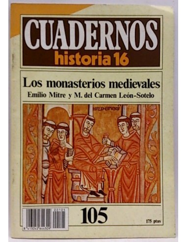 Cuadernos De Historia 16. 105. Los Monasterios Medievales
