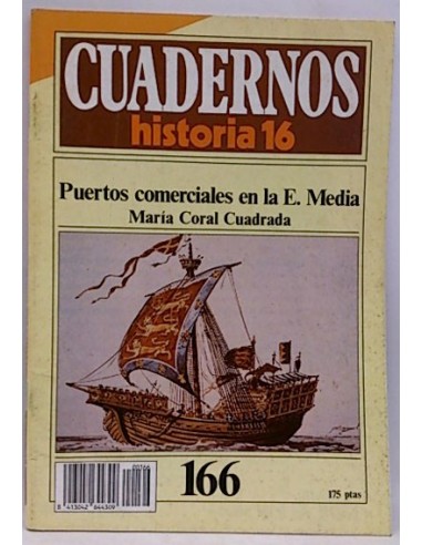 Cuadernos Historia 16. 166. Puertos Comerciales De La E. Media