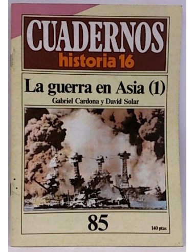 Cuadernos Historia 16. 85. La Guerra En Asia 1