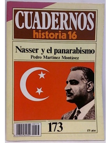 Cuadernos Historia 16. 173. Nasser Y El Panarabismo
