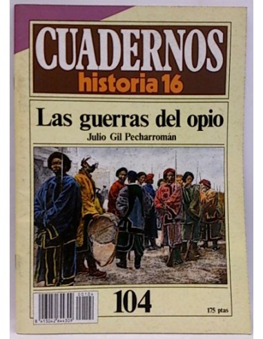 Cuadernos Historia 16. 104. Las Guerras Del Opio