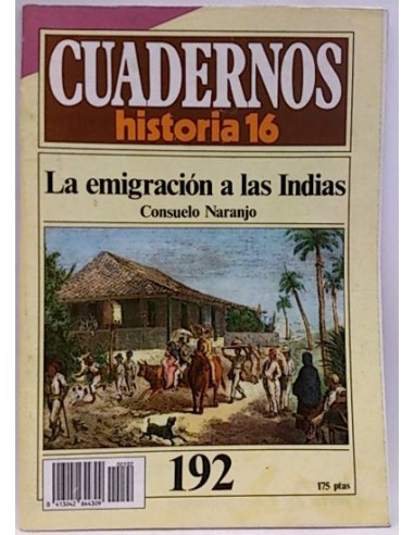 Cuadernos De Historia 16. 192. El Emigración A Las Indias