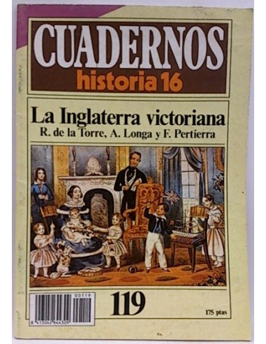 Cuadernos De Historia 16. 119. La Inglaterra Victoriana