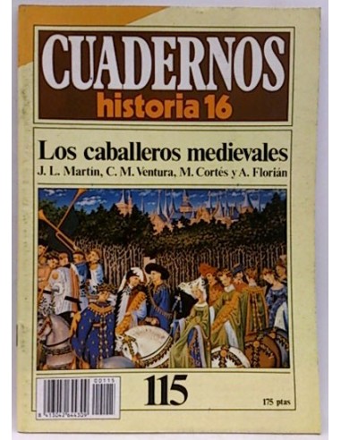 Cuadernos De Historia 16. 115. Los Caballeros Medievales