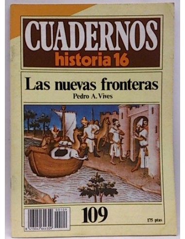 Cuadernos Historia 16. 109. Las Nuevas Fronteras