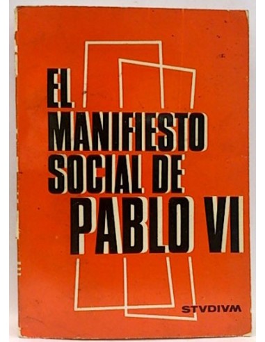 El Manifiesto Social De Pablo VI
