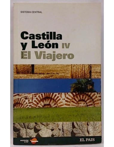 Guías. El Viajero, 19. Castilla León IV