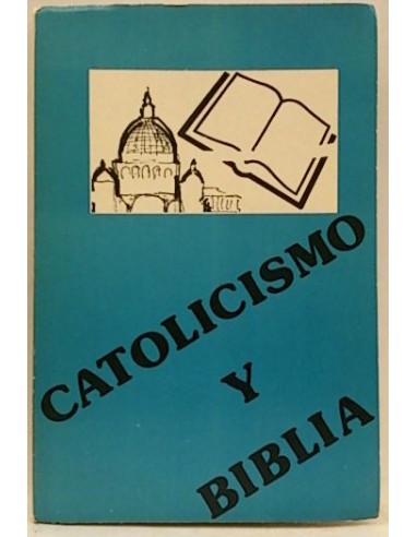 Catolicismo Y Bíblia
