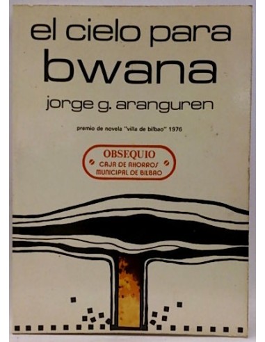 El Cielo Para Bwana
