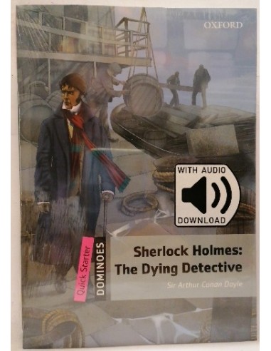Dominoes Qs - Sherlock Holmes Dying Detective (+audio Mp3)