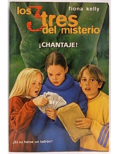 Los Tres Del Misterio, 7. Chantaje