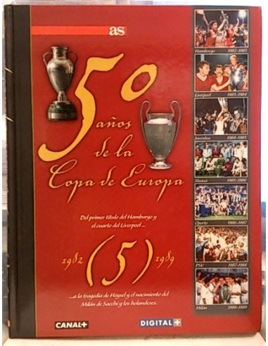 50 Años De La Copa De Europa, 5. 1982-1989, Del Primer Título De Hamburgo Y El Cuarto De Liverpool