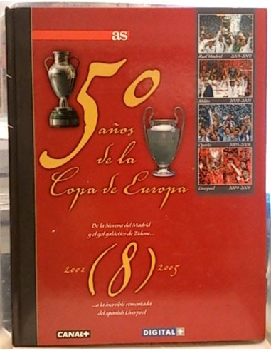 50 Años De La Copa De Europa, 8. 2001-2005. De La Novena Del Madrid Y El Gol De Zidane