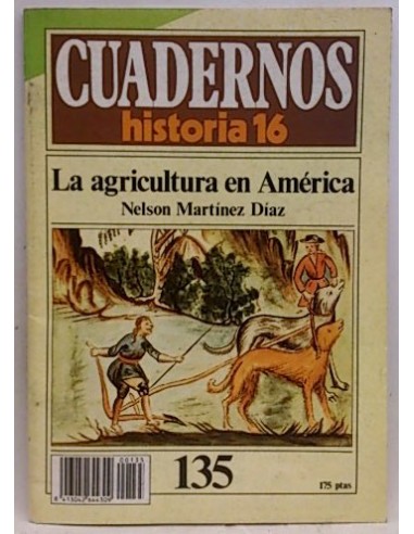 Cuadernos De Historia 16. 135. La Agricultura En América
